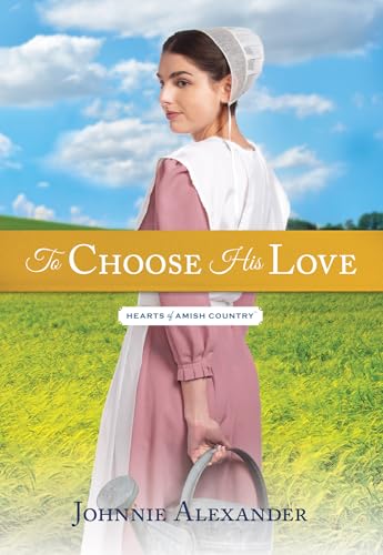 To Choose His Love book cover