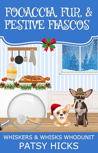 Focaccia, Fur, & Festive Fiascos book cover