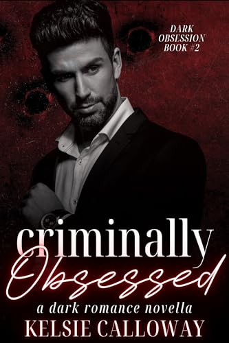 Criminal Obsessions / Criminally Obsessed book cover