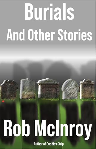 Burials and Other Stories book cover