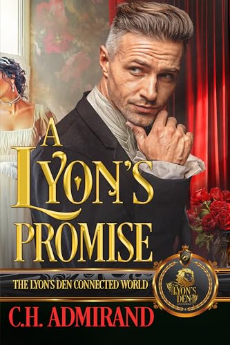 A Lyon's Promise (By: C.H. Admirand) cover