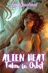 Alien Heat: Taken in Orbit