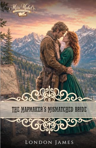 The Mapmaker's Mismatched Bride book cover