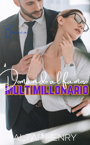 Domando al famoso multimillonario