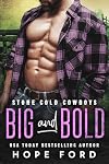 Big and Bold (Stone Cold Cowboys Book 2)