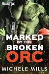 Marked by the Broken Orc