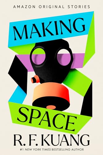 Making Space (By: R.F. Kuang) cover