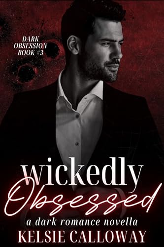 Wicked Appetites / Wickedly Obsessed book cover