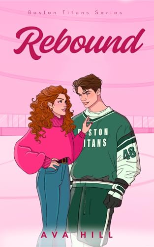 Rebound : A Spicy Marriage of Convenience Hockey Romance