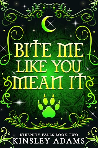 Bite Me Like You Mean It book cover