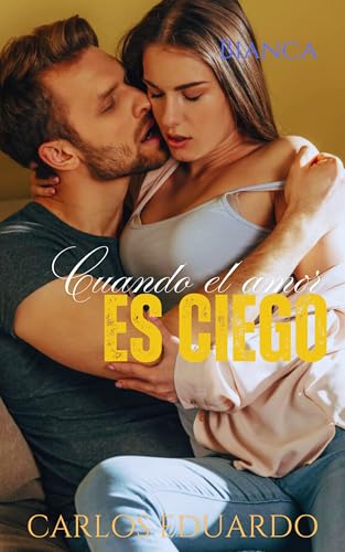 Cuando el amor es ciego