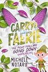 The Pushy Pixies Are Going Down (Hopefully) (Carry A Faerie Book 2)
