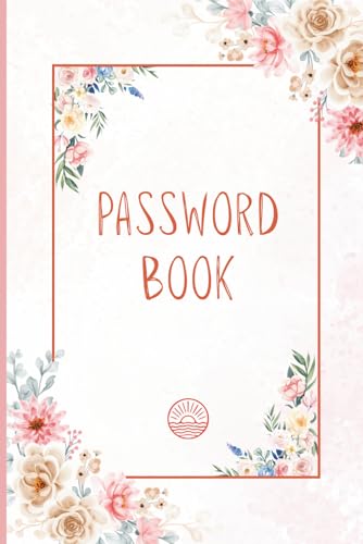 Password Book: Personal Internet Login Journal | Website Password Organizer & Online Account Information Keeper | Digital Security Record Book with Alphabetical Tab Index A-Z