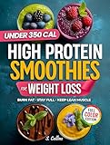 High Protein Smoothies for Weight Loss