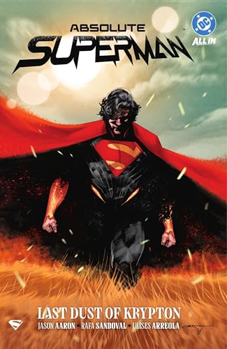 Absolute Superman Vol. 1: Last Dust of Krypton (Absolute Superman (2024-))