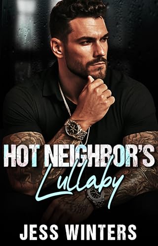 Hot Neighbor’s Lullaby book cover
