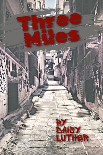 Three Miles book cover