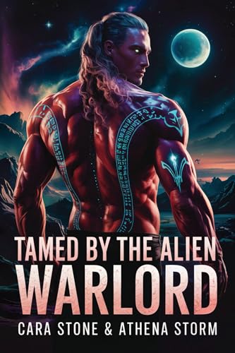 Tamed by the Alien Warlord (With: Cara Stone) cover