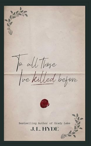 To All Those I've Killed Before book cover