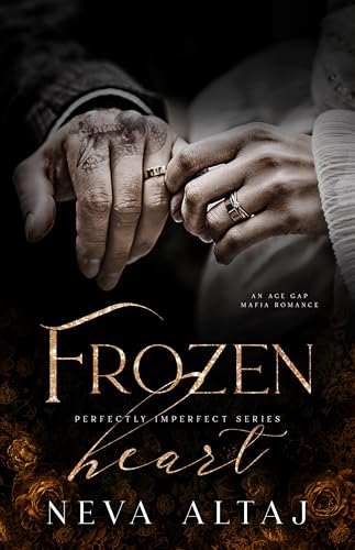 Cover of Frozen Heart: An Age Gap Mafia Romance (Perfectly Imperfect Book 12)