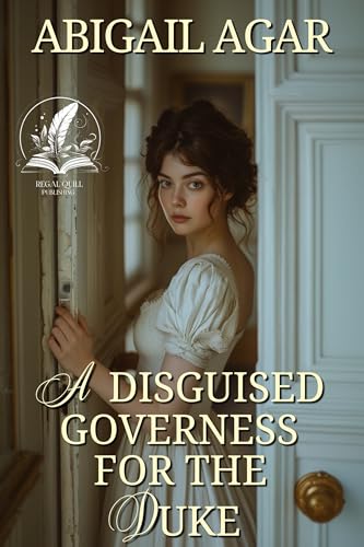 A Disguised Governess for the Duke book cover