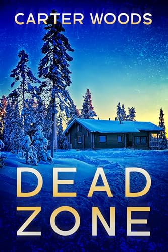 Dead Zone (By: Carter Woods) cover