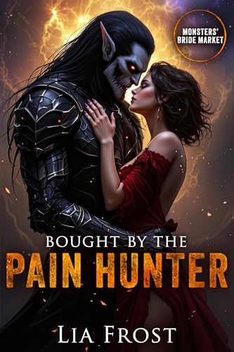 Bought by the Pain Hunter (By: Lia Frost) cover
