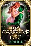 Ella's Obsessive Orc