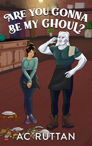 Are You Gonna Be My Ghoul? book cover