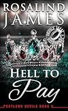 Hell to Pay (Portland Devils Book 6)