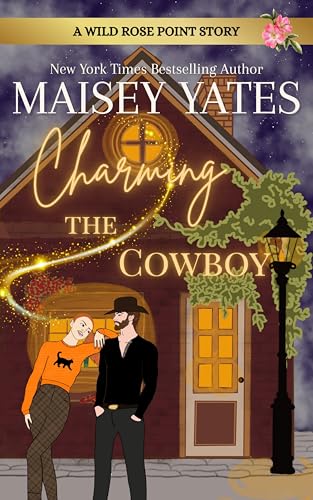 Charming the Cowboy (Wild Rose Point)