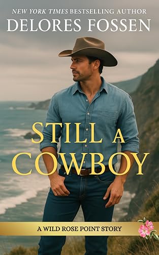 Still A Cowboy (By: Delores Fossen) cover