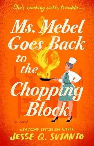 Ms. Mebel Goes Back to the Chopping Block cover