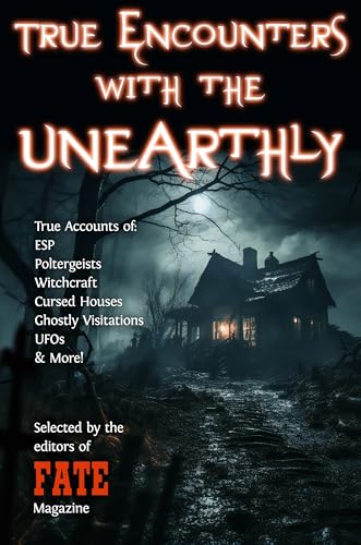 True Encounters With The Unearthly book cover