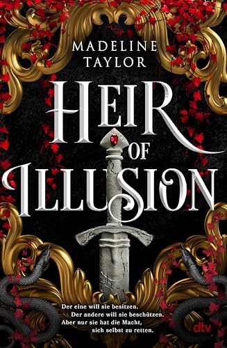 Heir of Illusion: Temporeiche Fantasy Romance in einer Welt voll magischer Fae, mysteriöser Götter, Intrigen und Verrat (German Edition)