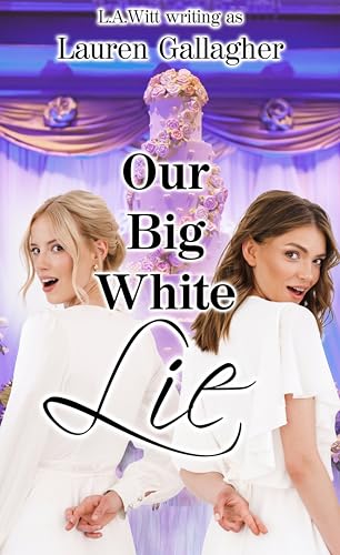 Our Big White Lie (As: Lauren Gallagher) cover