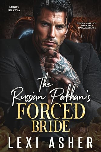 The Russian Pakhan’s Forced Bride book cover