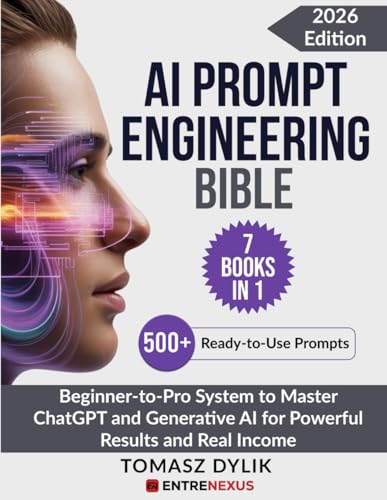 AI Prompt Engineering Bible by Tomasz Dylik