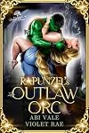 Rapunzel’s Outlaw Orc