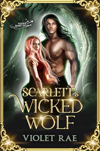 Scarlett’s Wicked Wolf (By: Violet Rae) cover