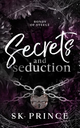 Secrets & Seduction (By: SK Prince) cover