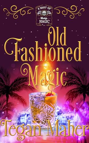 Old Fashioned Magic book cover