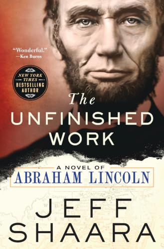 The Unfinished Work of Abraham Lincoln book cover