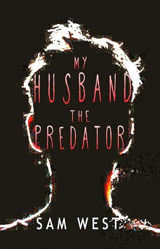 My Husband, the Predator book cover
