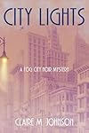 City Lights: A Fog City Noir Mystery