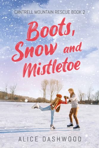 Boots, Snow and Mistletoe book cover