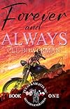 Forever and Always: Texas Knights MC, 2nd Gen, Book 1