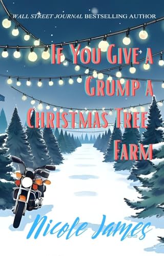 If You Give a Grump a Christmas Tree Farm book cover
