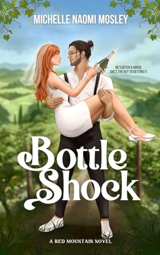 Bottle Shock: A Small Town, Single Dad Romance