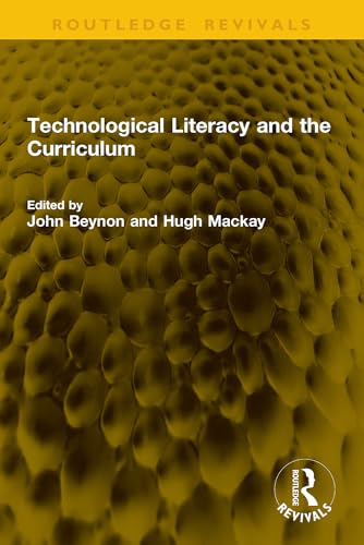 Technological Literacy and the Curriculum book cover